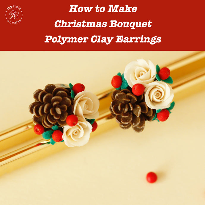 How to make Christmas bouquet polymer clay earrings