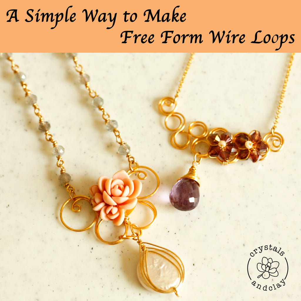 Wire wrapping made easy — the simplest way to create free form loop pa –  Crystals and Clay Jewelry DIY