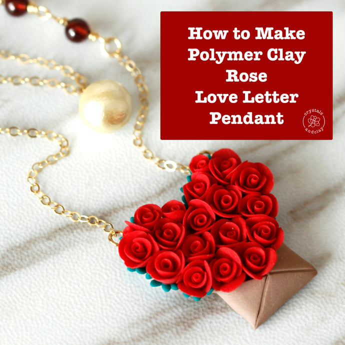 Polymer Clay Rose Love Letter Necklace